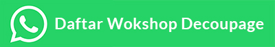 daftar workshop decoupage